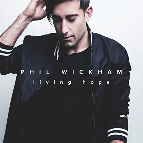 Phil Wickham - Living Hope | CD