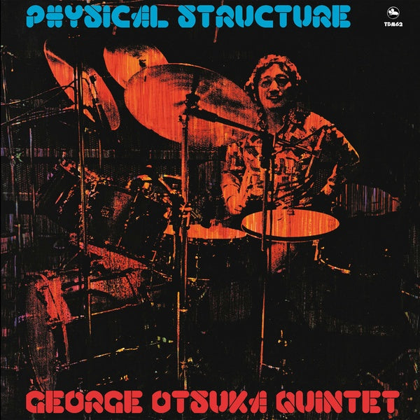 GEORGE OTSUKA QUINTET - Physical Structure | Vinyl