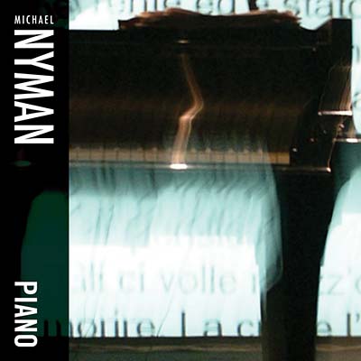 MICHAEL NYMAN - Piano | CD