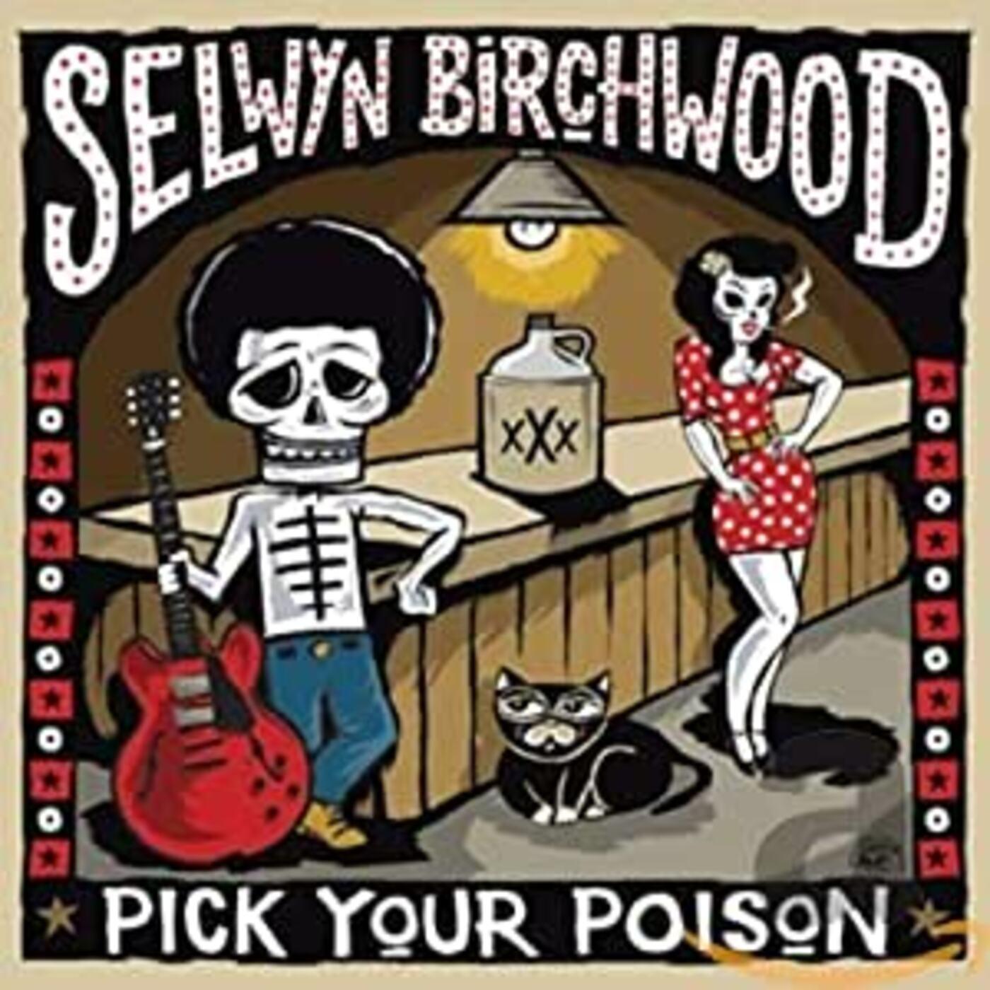 Selwyn Birchwood - Pick Your Poison | CD