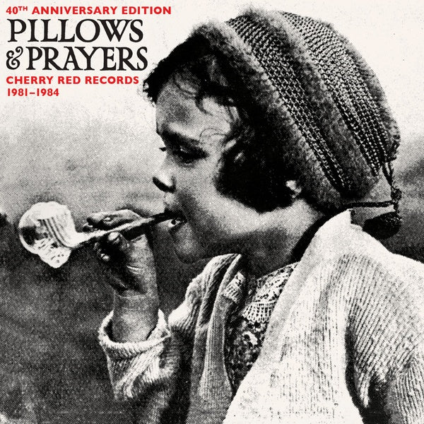 VA | Pillows & Prayers: Cherry Red Records 1981-1984 (40th Anniversary Vinyl Edition) | Vinyl