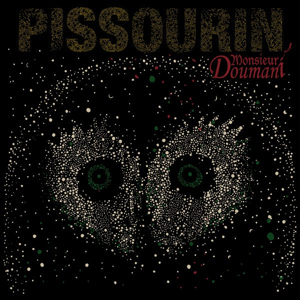 MONSIEUR DOUMANI - Pissourin | Vinyl