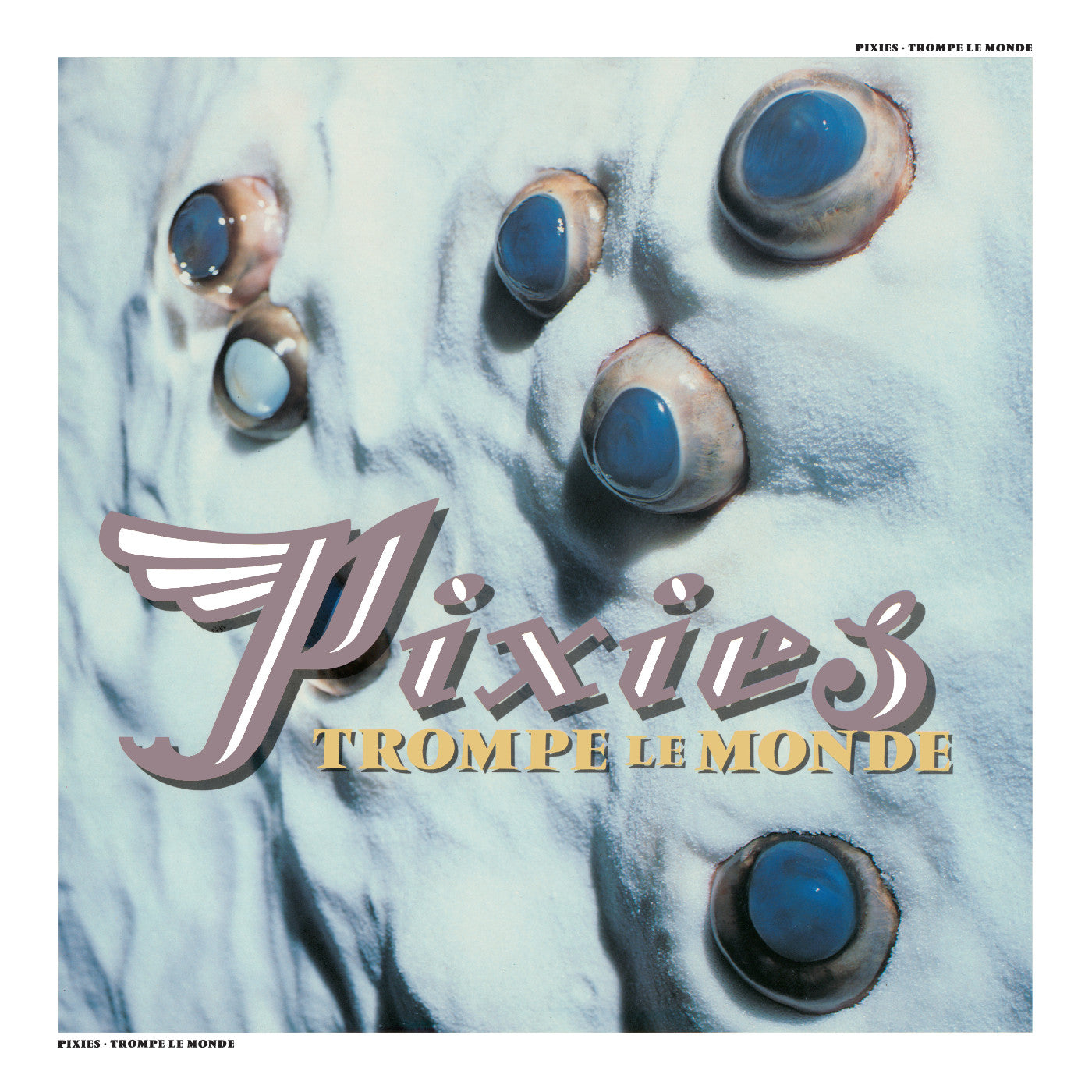 Pixies - Trompe Le Monde | CD