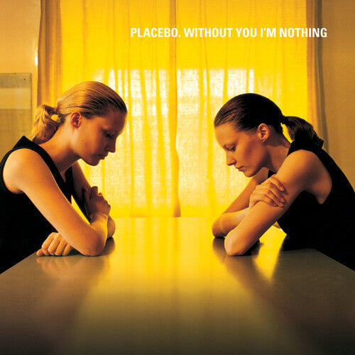 Placebo - Without You I'm Nothing | Vinyl