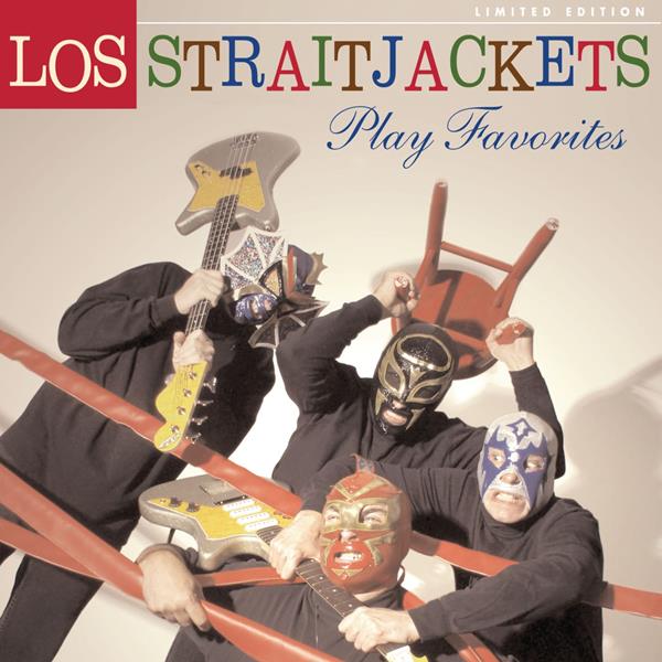 Los Straitjackets | Play Favorites | CD