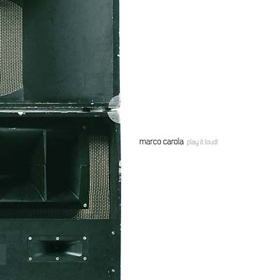 Marco Carola - Play It Loud! | Vinyl