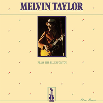 Melvin Taylor - Plays The Blues For You | Vinyl