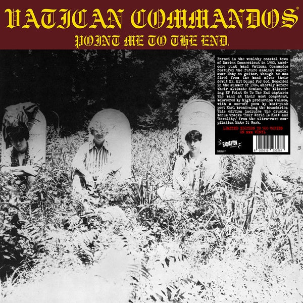 VATICAN COMMANDOS - Point Me To The End | Vinyl