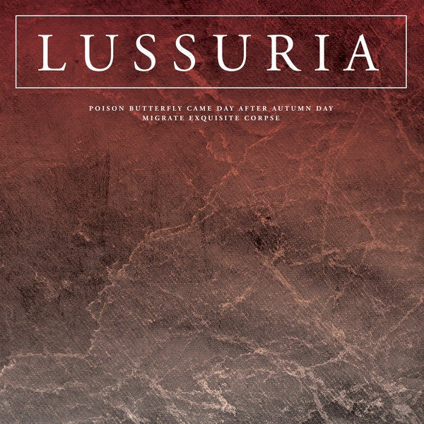 LUSSURIA - Poison Butterfly Came Day After Autumn Day/Migrate Exquisite Corpse | Vinyl
