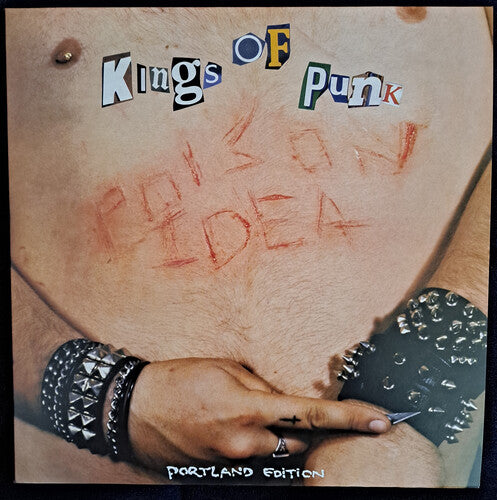 Poison Idea | Kings of Punk (2024 Remastered Pressing, 180 Gram Vinyl) [Explicit Content] | Vinyl