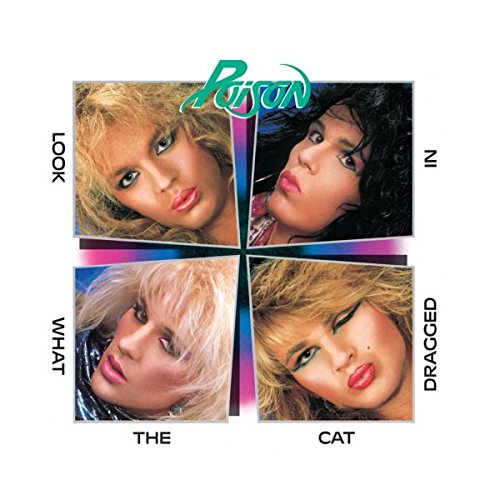 Poison - Look What The Cat Dragged In | CD