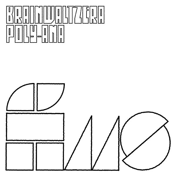 BRAINWALTZERA - Poly-Ana | CD