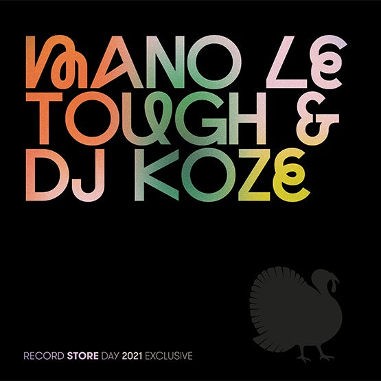 MANO LE TOUGH/DJ KOZE - Pompeii/Now I Know | Vinyl