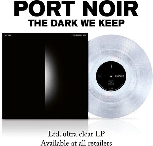 Port Noir - The Dark We Keep [Clear] | Vinyl