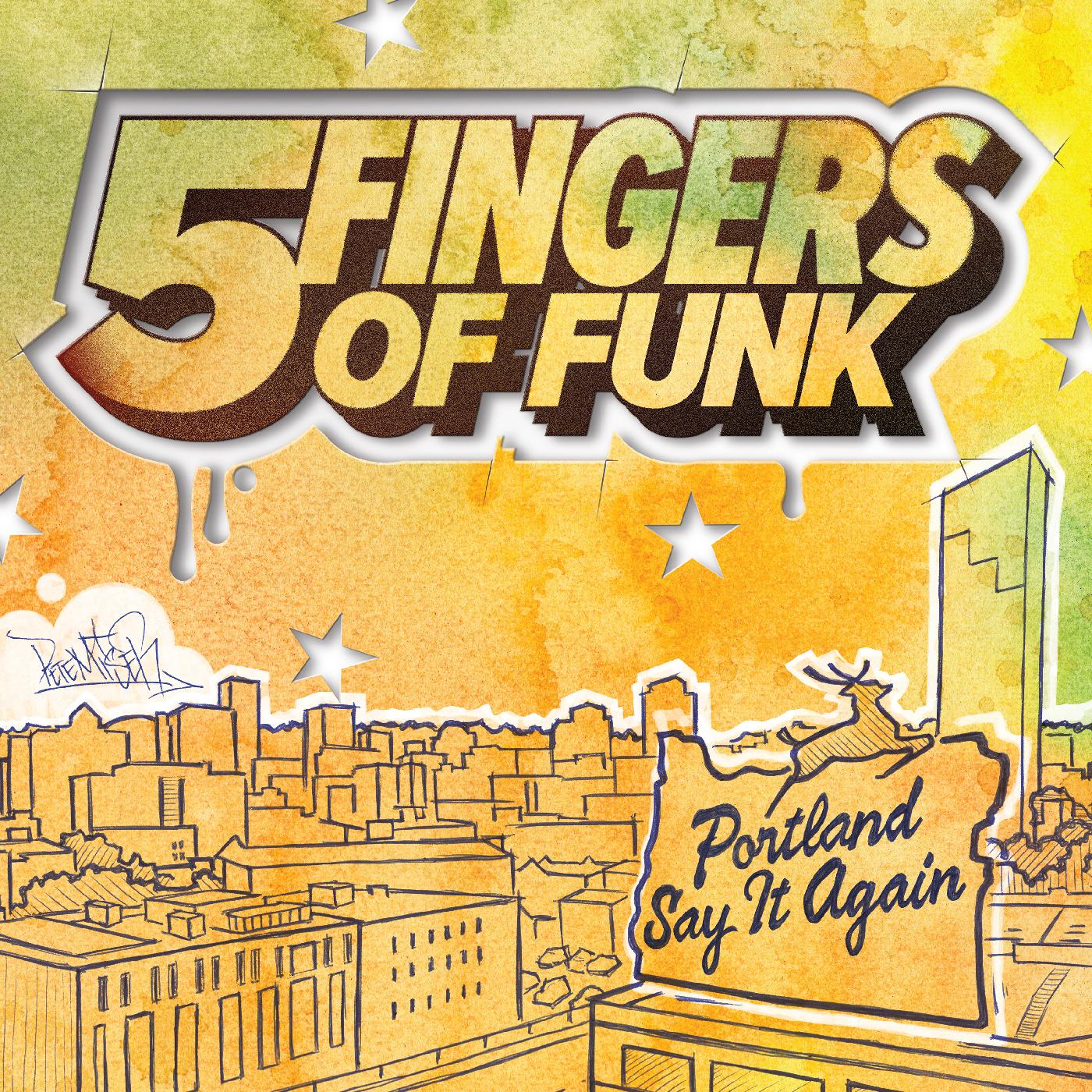 Five Fingers of Funk | Portland Say It Again (WHITE VINYL) | Vinyl