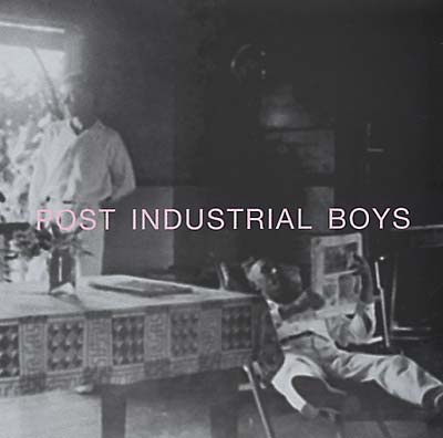 POST INDUSTRIAL BOYS - Post Industrial Boys | CD