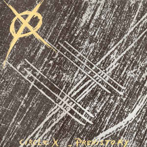 Circle X - Prehistory | CD