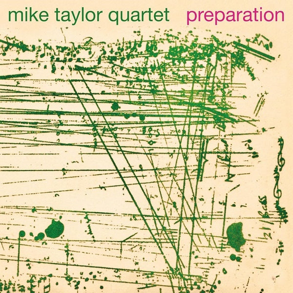 MIKE TAYLOR QUARTET - Preparation | Vinyl