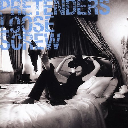 Pretenders - Loose Screw | CD
