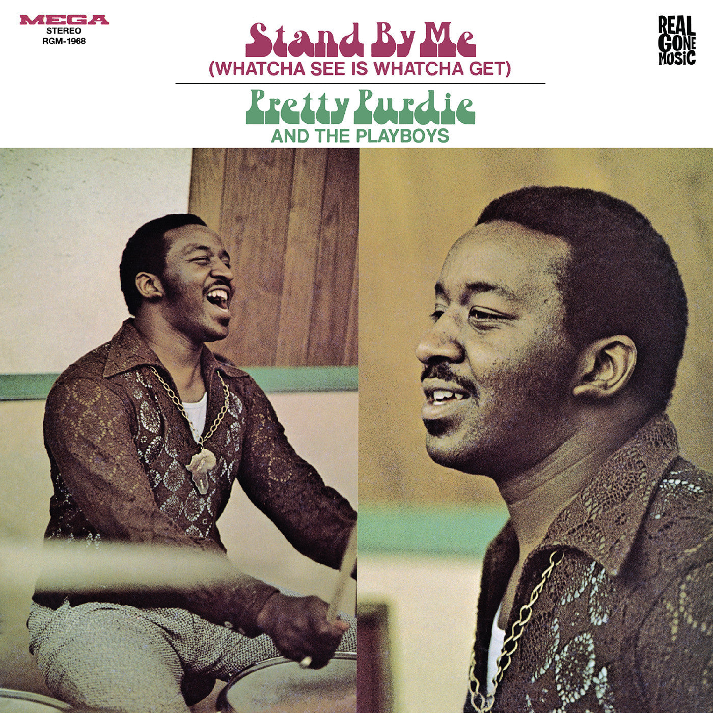 Pretty And The Playboys Purdie | Stand By Me (Whatcha See Is Whatcha Get) | Vinyl