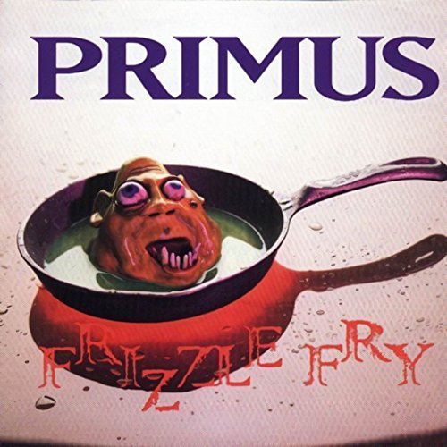 Primus - Frizzle Fry (Remastered) | Vinyl