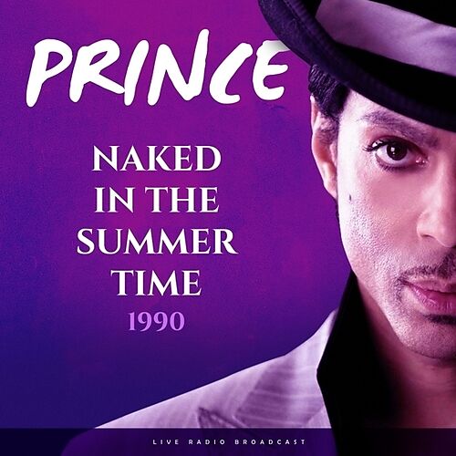 Prince - Naked In The Summer Time 1990 [Import] | Vinyl