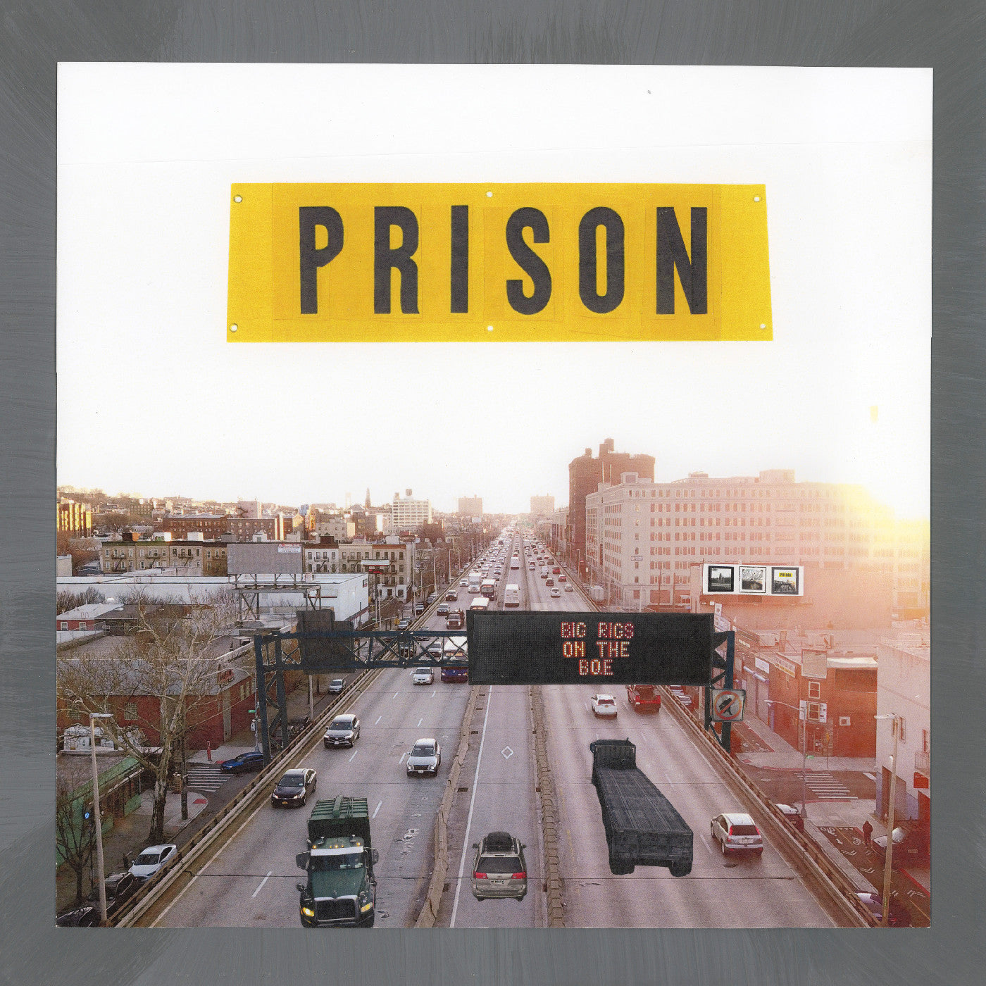 Prison - Big Rigs On The Bqe | Vinyl