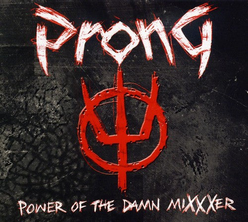 Prong | Power Of The Damn Mixxxer (Digipack Packaging) | CD