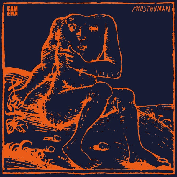 CAMERA - Prosthuman | CD
