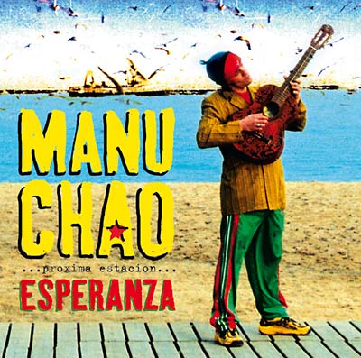 MANU CHAO - Proxima Estacion: Esperenza | Vinyl