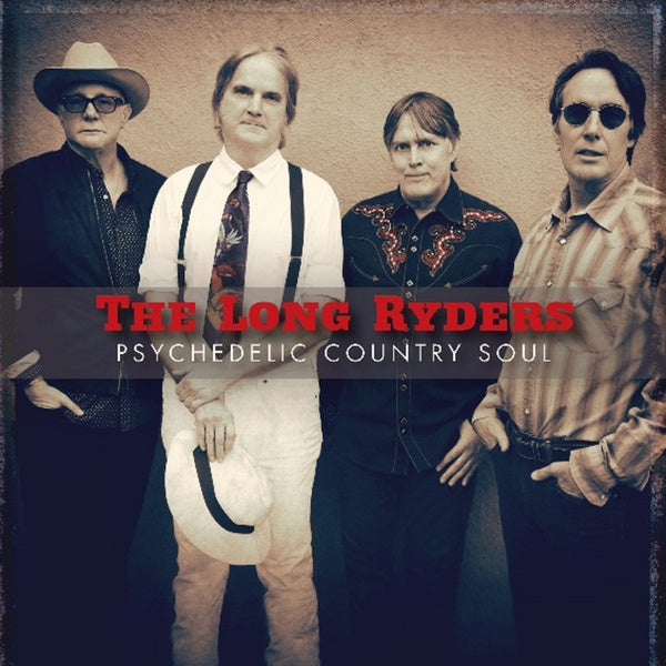 THE LONG RYDERS - Psychedelic Country Soul | Vinyl