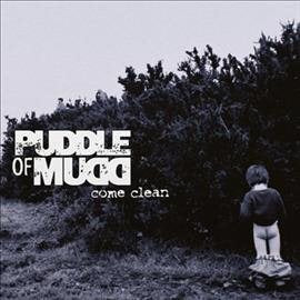 Puddle Of Mudd - Come Clean (180 Gram Vinyl) [Import] | Vinyl