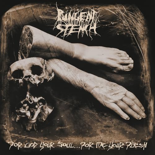 Pungent Stench | For God Your Soul... For Me Your Flesh [2Cd] | CD