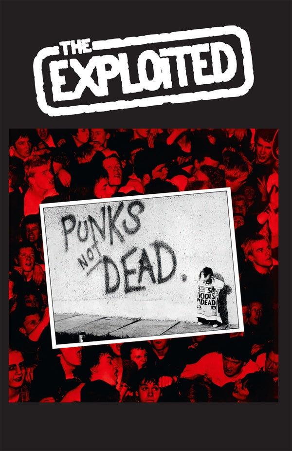 THE EXPLOITED - Punks Not Dead | Cassette