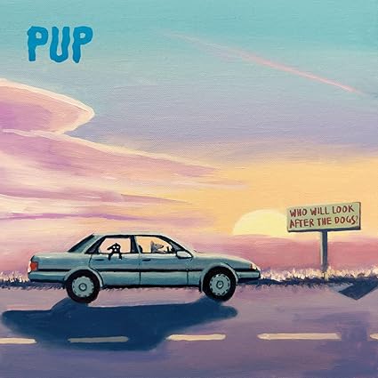 Pup - Who Will Look After The Dogs? [Explicit Content] (Indie Exclusive, Limited Edition, Purple Smoke W/ Black, Orange & Pink Splatter Colored Vinyl)) | Vinyl
