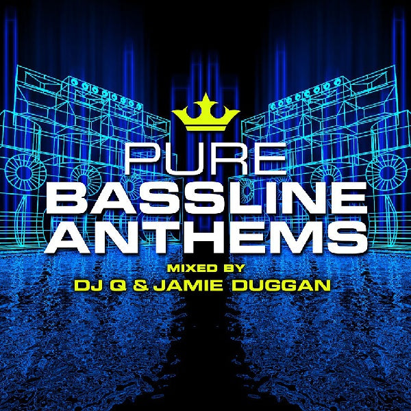 DJ Q & JAMIE DUGGAN - Pure Bassline Anthems | CD
