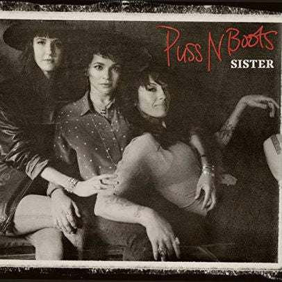 Puss N Boots - Sister | Vinyl
