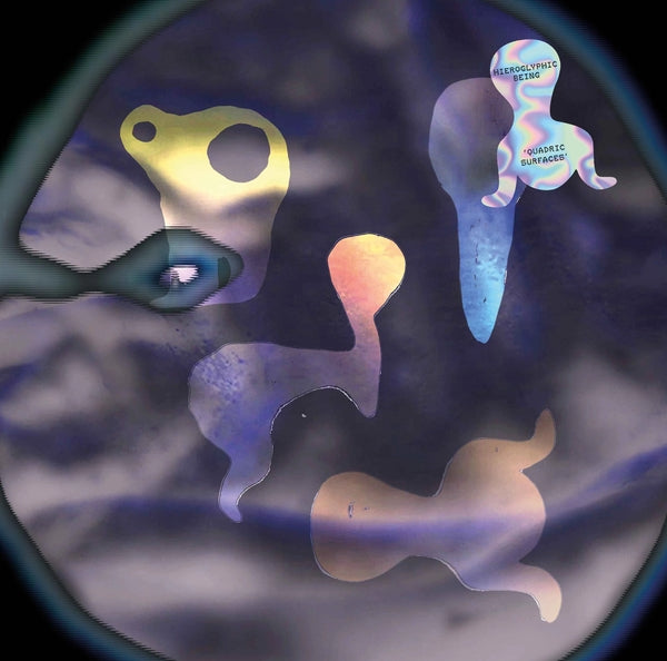 HIEROGLYPHIC BEING - Quadric Surfaces | Vinyl