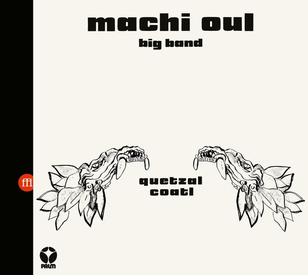 MACHI OUL BIG BAND - Quetzalcoatl | CD