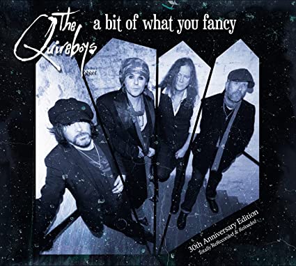 Quireboys - A Bit Of What You Fancy (30th Anniversary) (Bonus Tracks) [Import] | CD