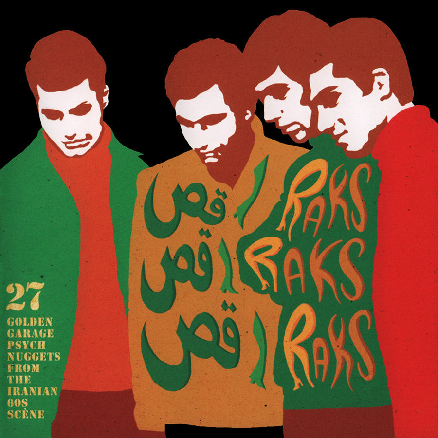 VA | Raks Raks Raks: 27 Golden Garage Psych Nuggets From The Iranian 60S Scene | CD