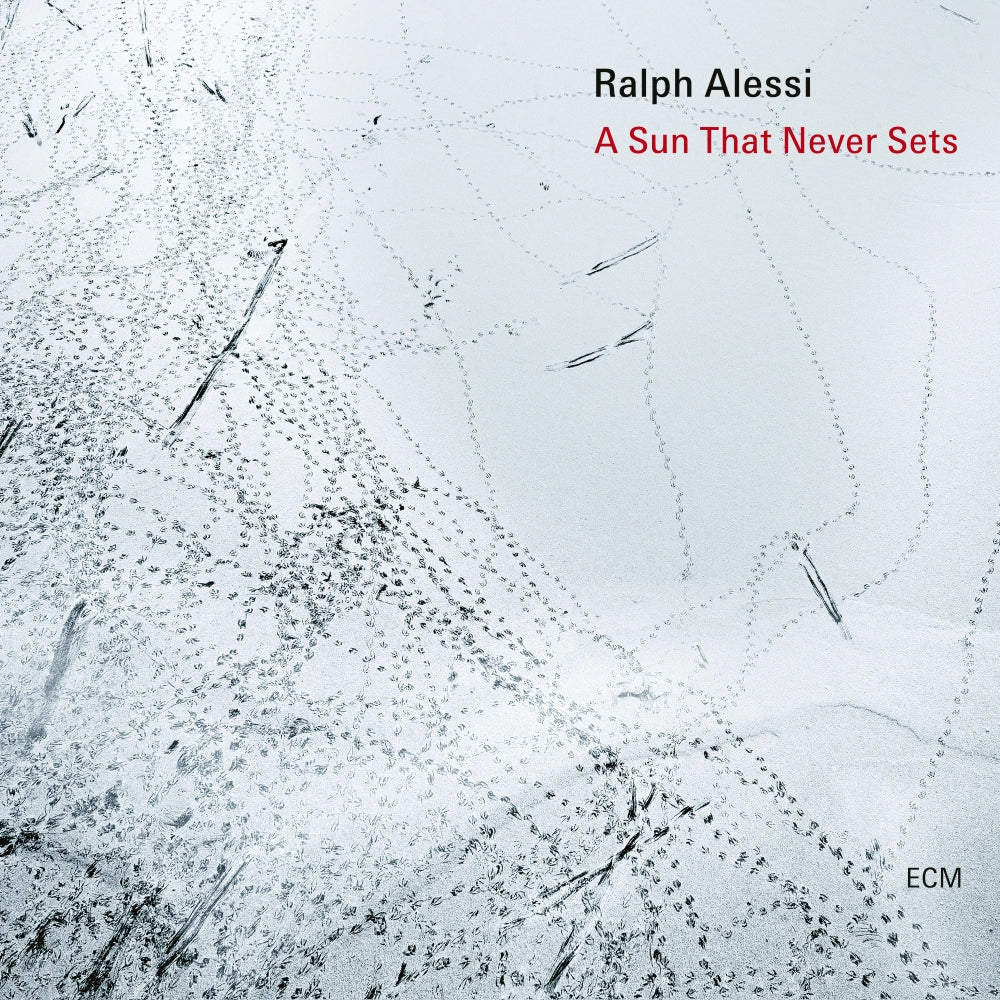 Ralph Alessi - A Sun That Never Sets | CD