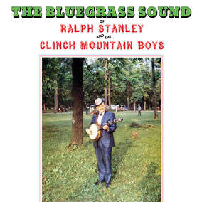 Ralph Stanley & The Clinch Mountain Boys - Bluegrass Sound (RSD 4/23/2022) | Vinyl