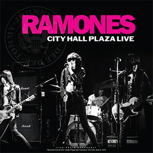 Ramones - City Hall Plaza Live [Import] | Vinyl