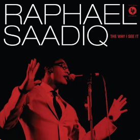 Raphael Saadiq - Way I See It (RSD 4.22.23) | Vinyl