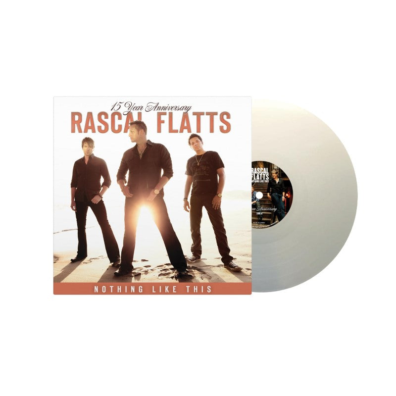 Rascal Flatts - Nothing Like This (15 Year Anniversary) (Limited) [White Vinyl] | Vinyl