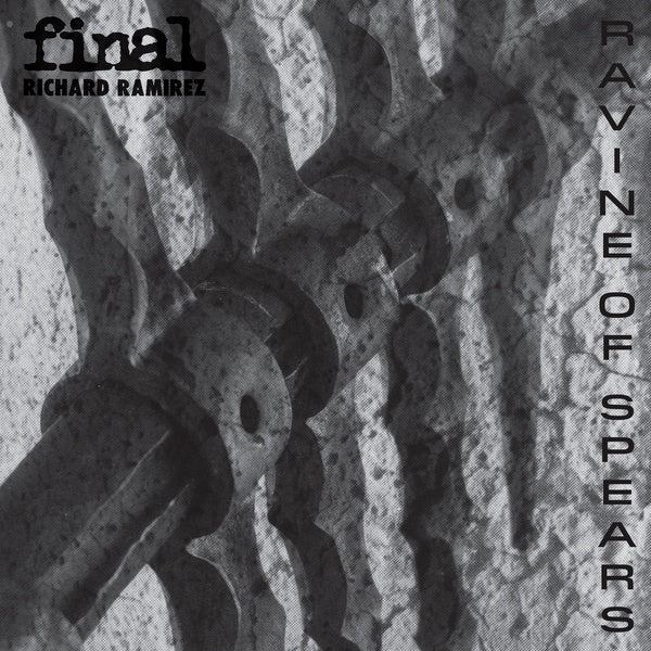Final/Richard Ramirez - Ravine Of Spears | Vinyl