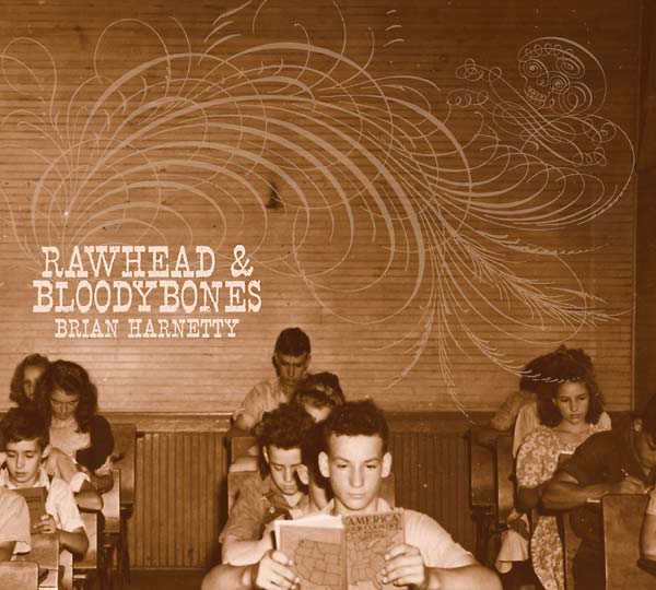 BRIAN HARNETTY - Rawhead & Bloodybones | CD