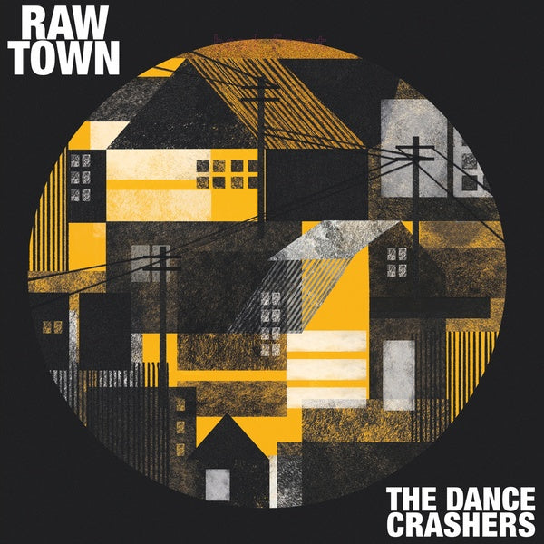THE DANCE CRASHERS - Rawtown | Vinyl