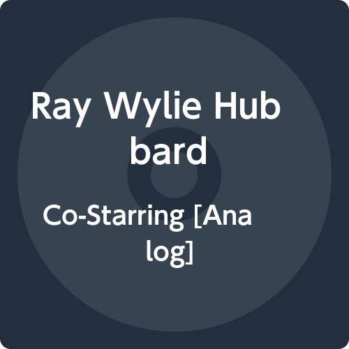 Ray Wylie Hubbard - Co-Starring [LP] | Vinyl